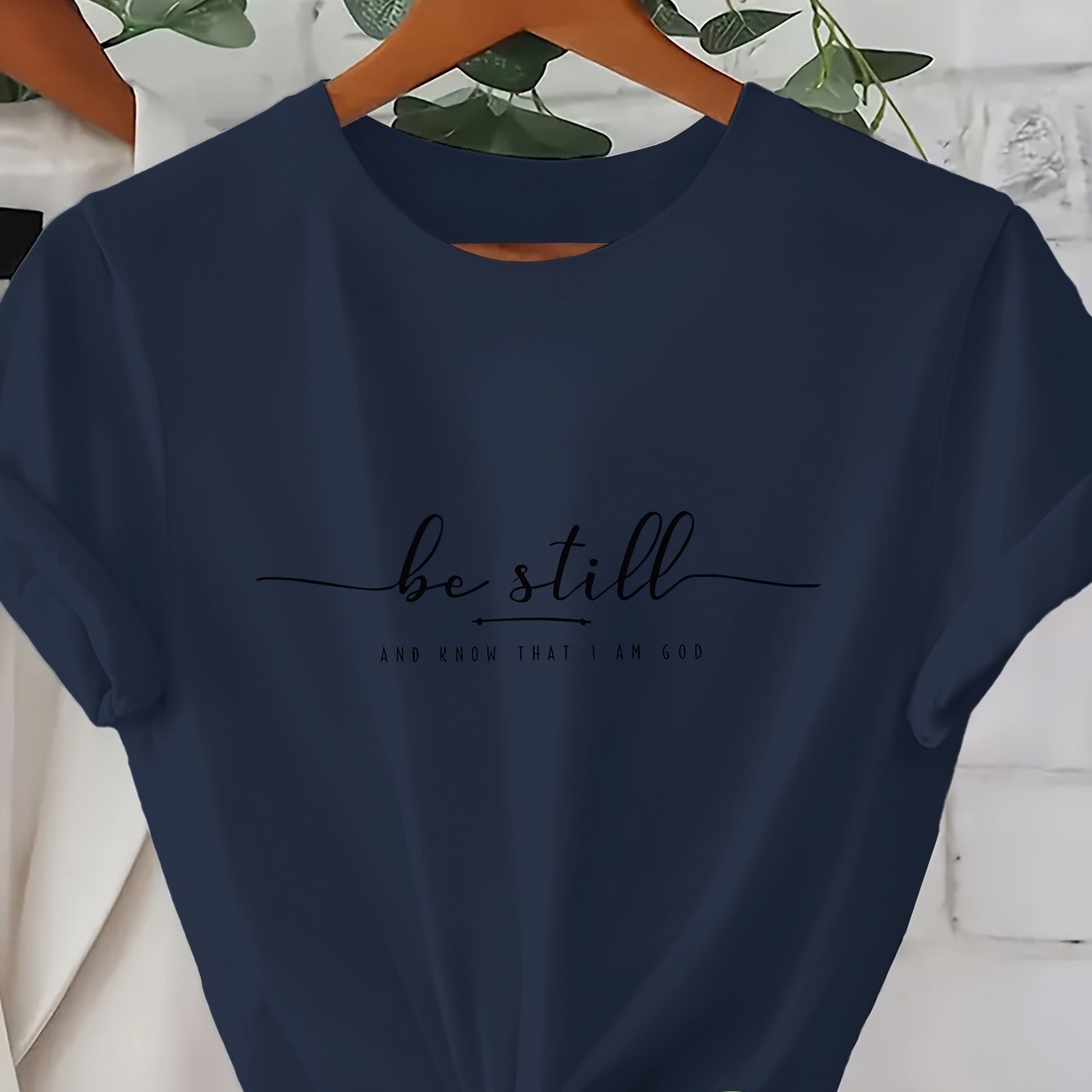 BE STILL T-SHIRT